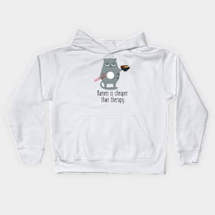 Ramen Is Cheaper Than Therapy Funny Cat Kids Hoodie
